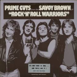 Savoy Brown : Prime Cuts from Rock'n'roll Warriors
